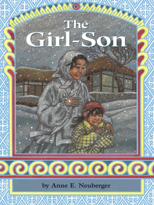 Title details for The Girl-Son by Anne E. Neuberger - Available